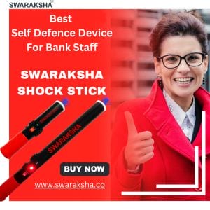 Best Security Device For Bank Staff Swaraksha Self Defence DEvice